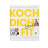 Koch dich fit - Das Kochbuch vom Olympia Team Deutschland